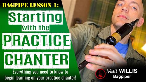 Bagpipe Lesson 1: Starting with the Practice Chanter (4K) - YouTube