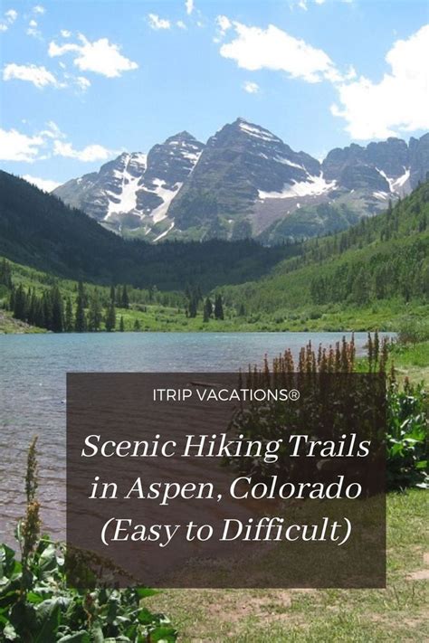 scenic hiking trails in aspen, colorado easy to difficult