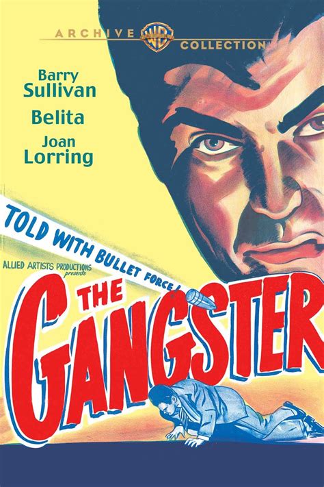 The Signal Watch: Noir Watch: The Gangster (1947)