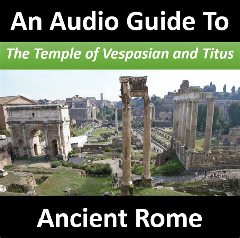 Episode 24: Temple of Vespasian and Titus - An Audio Guide to Ancient Rome