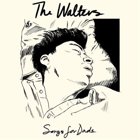 The Walters - Songs for Dads Lyrics and Tracklist | Genius