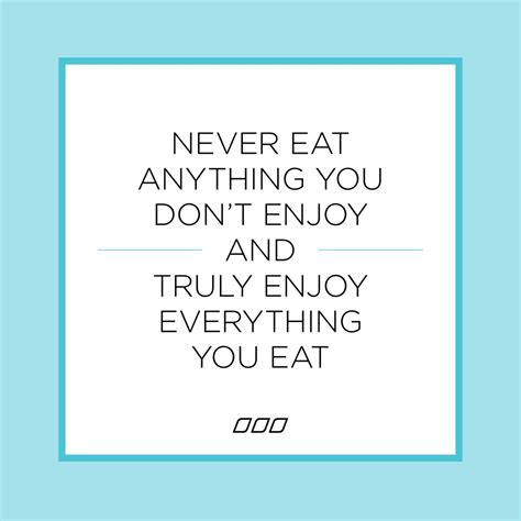 Mindful Eating Quotes. QuotesGram