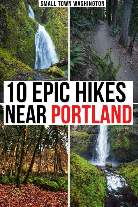 photos of different hikes near portland oregon: waterfalls and forests. text reads 10 epic hikes ...