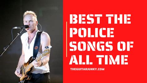 10 Best The Police Songs of All Time