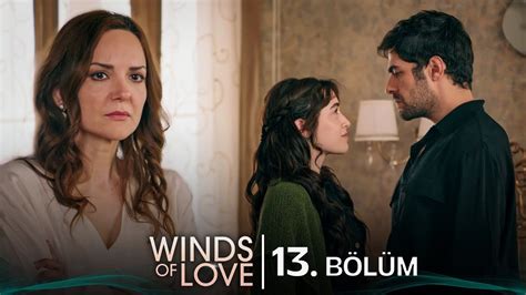 Rüzgarlı Tepe 13. Bölüm | Winds of Love Episode 13 - YouTube