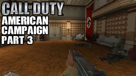 Call of Duty 1 American Campaign Part 3 - Full Gameplay Walkthrought - YouTube