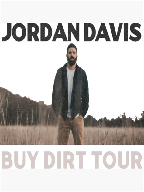 "Jordan Davis Buy Dirt Tour 2022" Poster for Sale by lesopersik | Redbubble