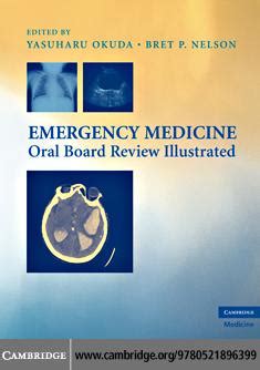 Emergency Medicine Books: Emergency Medicine - Oral Board Review Illustrated