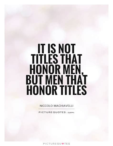 Men Of Honor Quotes Quotations. QuotesGram