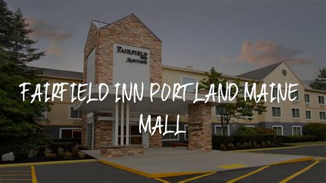 Fairfield Inn Portland Maine Mall Review - Scarborough , United States ...