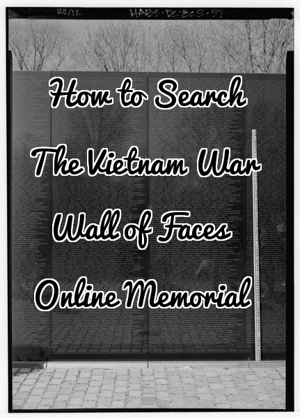 The Vietnam War Wall of Faces Virtual Memorial – Genealogy Research Journal