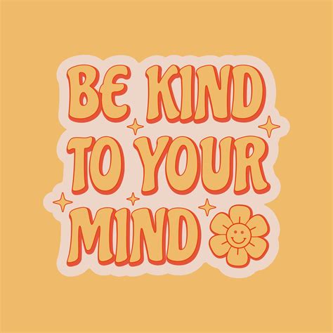 Be kind to your mind positive slogan about mental health in retro 70s style. 11396136 Vector Art ...