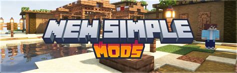 Download New Simple Mods - Easy to Understand - Minecraft Mods ...