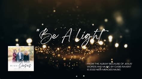 "Be A Light" Lyric Video - YouTube