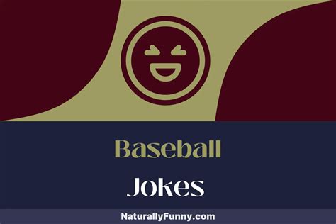 369 Baseball Jokes to Strike Up Hysterical Laughter - Naturally Funny