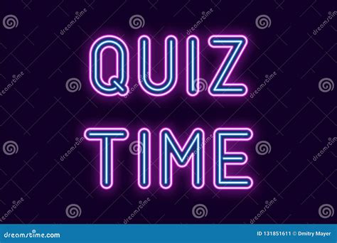 Neon Inscription of Quiz Time. Vector Stock Vector - Illustration of cartoon, fluorescent: 131851611