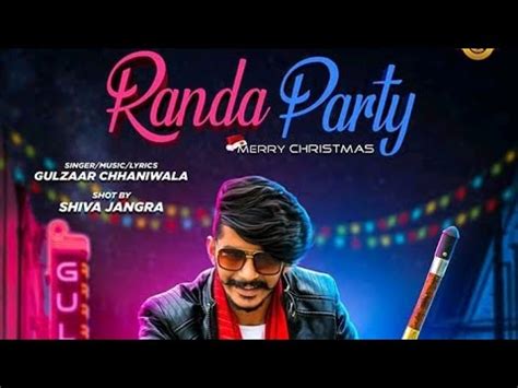 Gulzar chaniwala // Randa party // gulzar chaniwala new song - YouTube