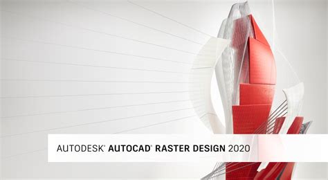 Download Autodesk AutoCAD Raster Design 2020 - SoftArchive