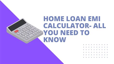 Home Loan EMI Calculator- All You Need To Know by Anamika Verma - Issuu