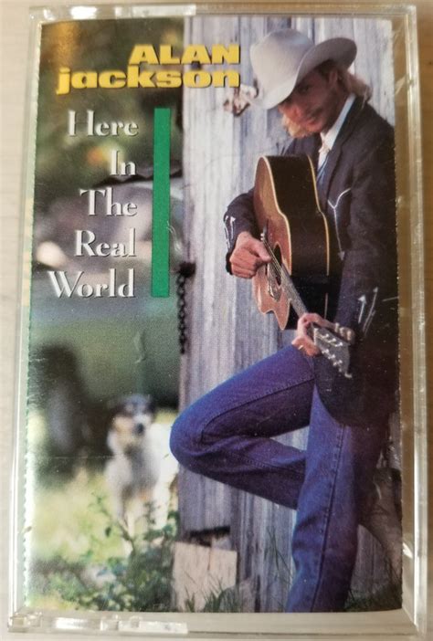 Alan Jackson - Here In The Real World (1989, Cassette) | Discogs