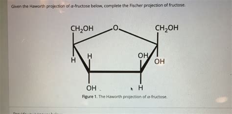 Solved Given the Haworth projection of a-fructose below, | Chegg.com