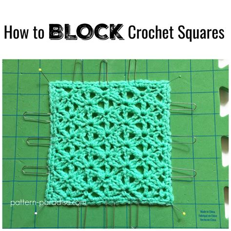 Tutorial: Blocking Crochet Squares - Pattern Paradise