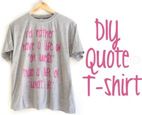 A Splendid Assemblage: DIY: Inspirational Quote T-Shirt