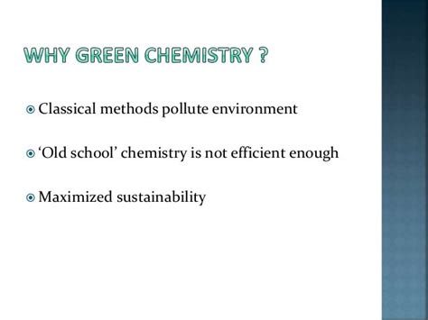 Applications of green chemistry