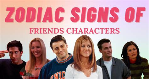 Which Friends Character Shares Your Zodiac Sign? | So Syncd