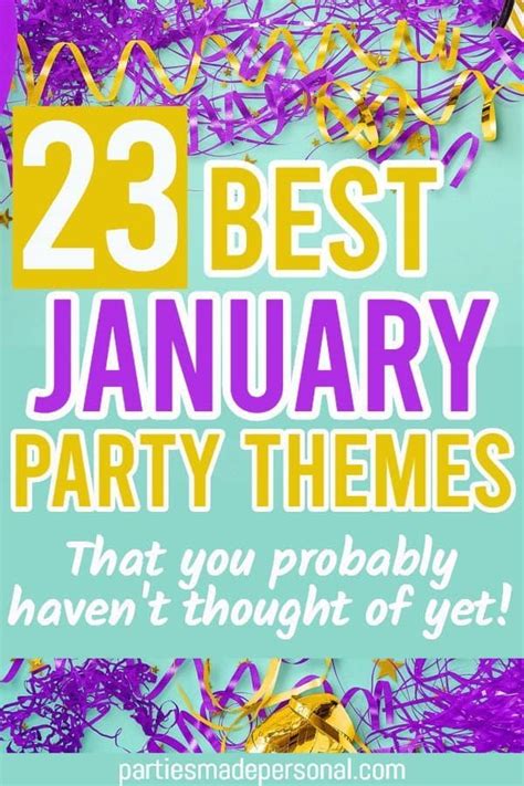 January Party Themes (23 Fun Party Ideas You Don't Want To Miss ...