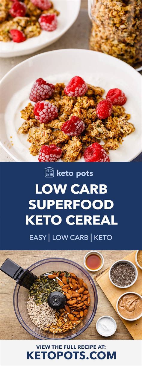 Superfood Keto Cereal (Low Carb, High Protein, High Fiber) - Keto Pots
