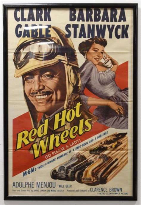 Sold at Auction: 1961 Clark Gable "Red Hot Wheels" Movie Poster