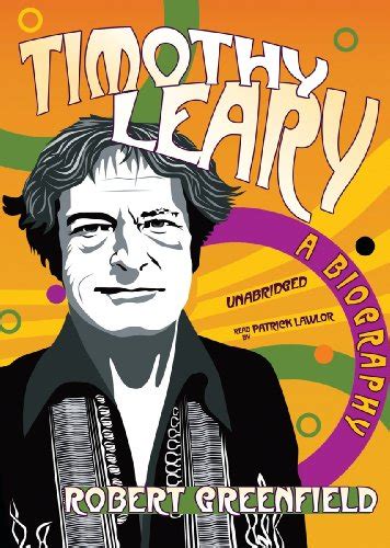 Timothy Leary: An Experimental Life - Greenfield, Robert: 9780786159314 ...