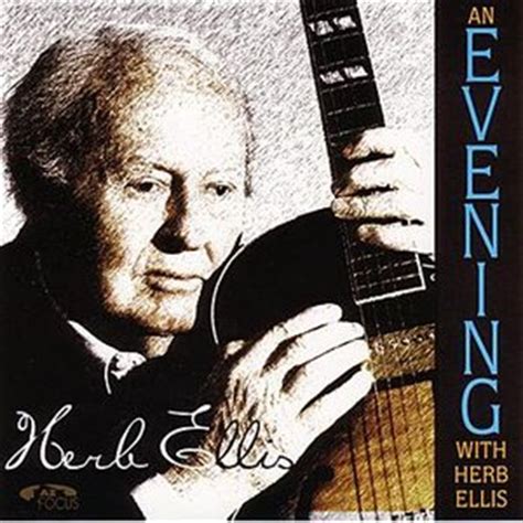 Herb Ellis — Free listening, videos, concerts, stats and photos at Last.fm