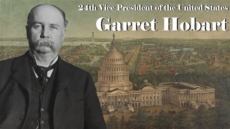 Garret A. Hobart - 24th U.S. Vice President - YouTube