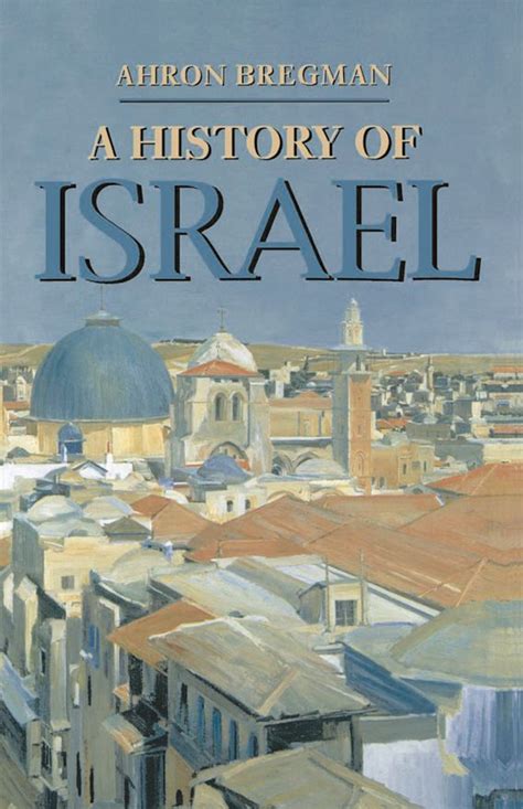 A History of Israel: : Bloomsbury Essential Histories Ahron Bregman Red ...