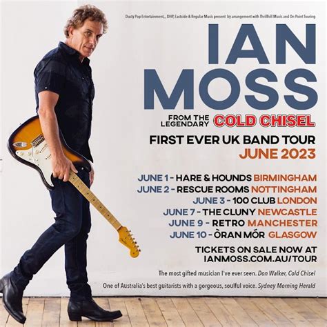 Ian Moss from Australia’s legendary Cold Chisel Announces First Ever UK Band Tour - MNPR Magazine