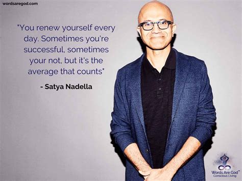 Quotes - Best 50 Quotes By Satya Nadella | Words Are God