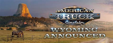 Wyoming New State ATS DLC Confirmed - ATS Mods