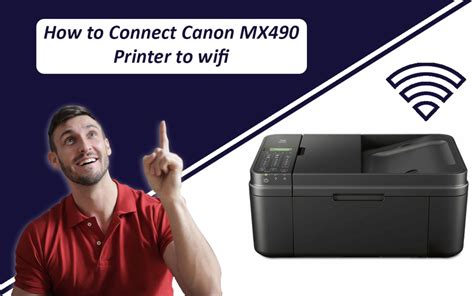 Canon MX490 Printer Setup 2022