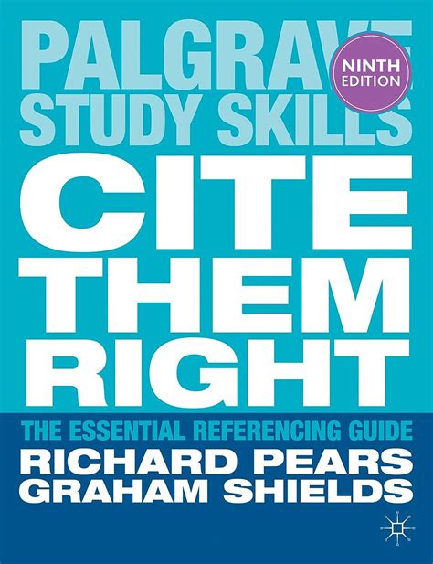 Cite Them Right: The Essential Referencing Guide (Palgrave Study Skills ...