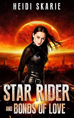 Amazon.com: Star Rider and Bonds of Love: A Sci-Fi Space Opera with a ...