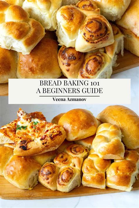 Baking Bread 101 - Everything You Need To Know - Veena Azmanov Kitchen