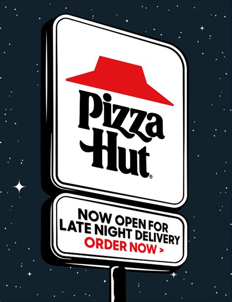 PIZZA HUT EXTENDS LATE-NIGHT HOURS TO SATISFY CRAVINGS AROUND THE CLOCK ...