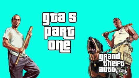 GTA 5 part 1 - YouTube