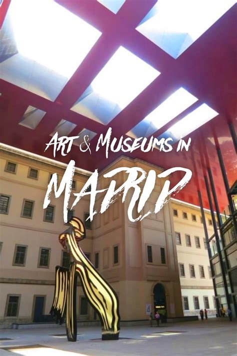 Art & Museums in Madrid | 2019 | Madrid museum, Madrid travel, Madrid ...