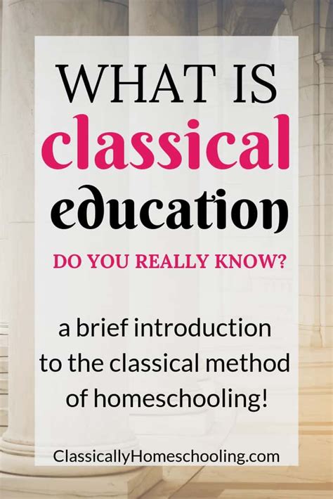 What is Classical Education? - Classically Homeschooling