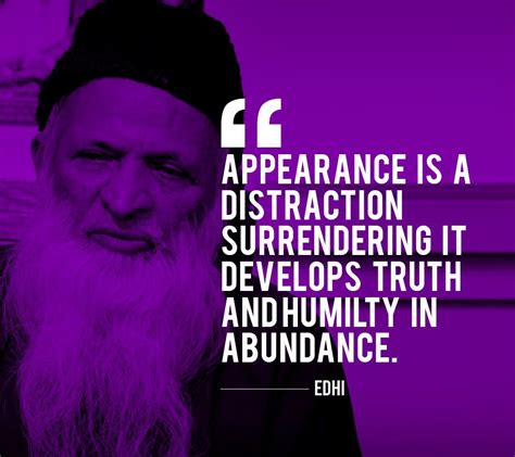 Quotes by Abdul Sattar Edhi (1928 - 2016 ) | Go and Explore