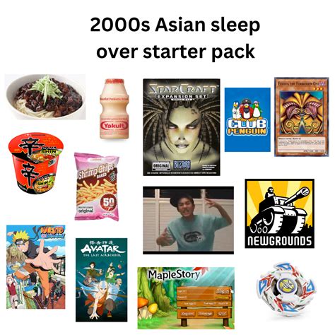 2000s Asian sleepover starter pack | /r/starterpacks | Starter Packs | Know Your Meme