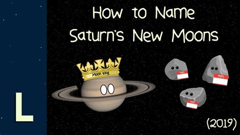 How to Name Saturn's New Moons (2019) - YouTube